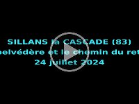 Sillans la cascade - 83 - le Belvédère et le chemin de retour - video